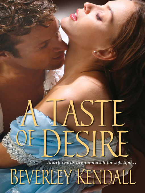 Title details for A Taste of Desire by Beverley Kendall - Available